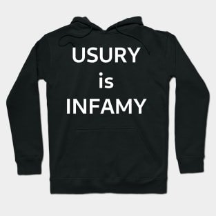 Usury is Infamy Hoodie